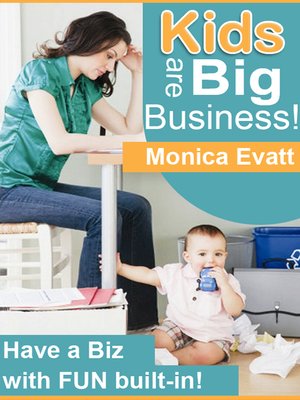 cover image of Kids Are Big Business